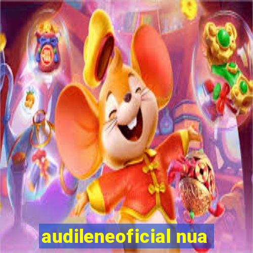 audileneoficial nua